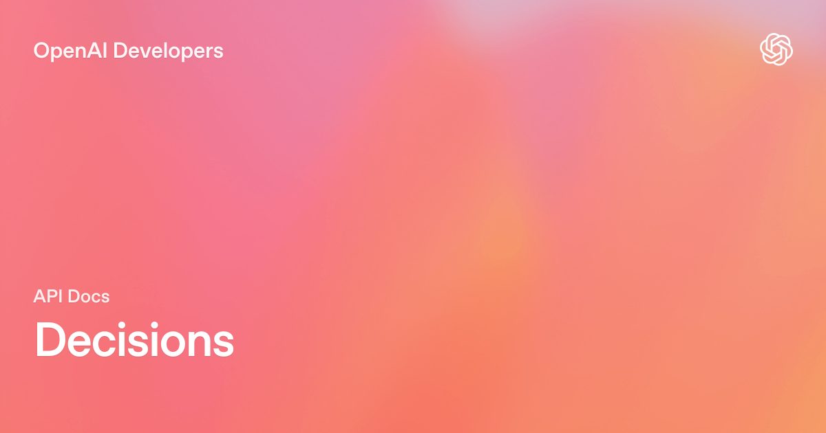 OpenAI открыла бету Decisions API — модель отвечает выбором из списка